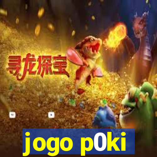 jogo p0ki